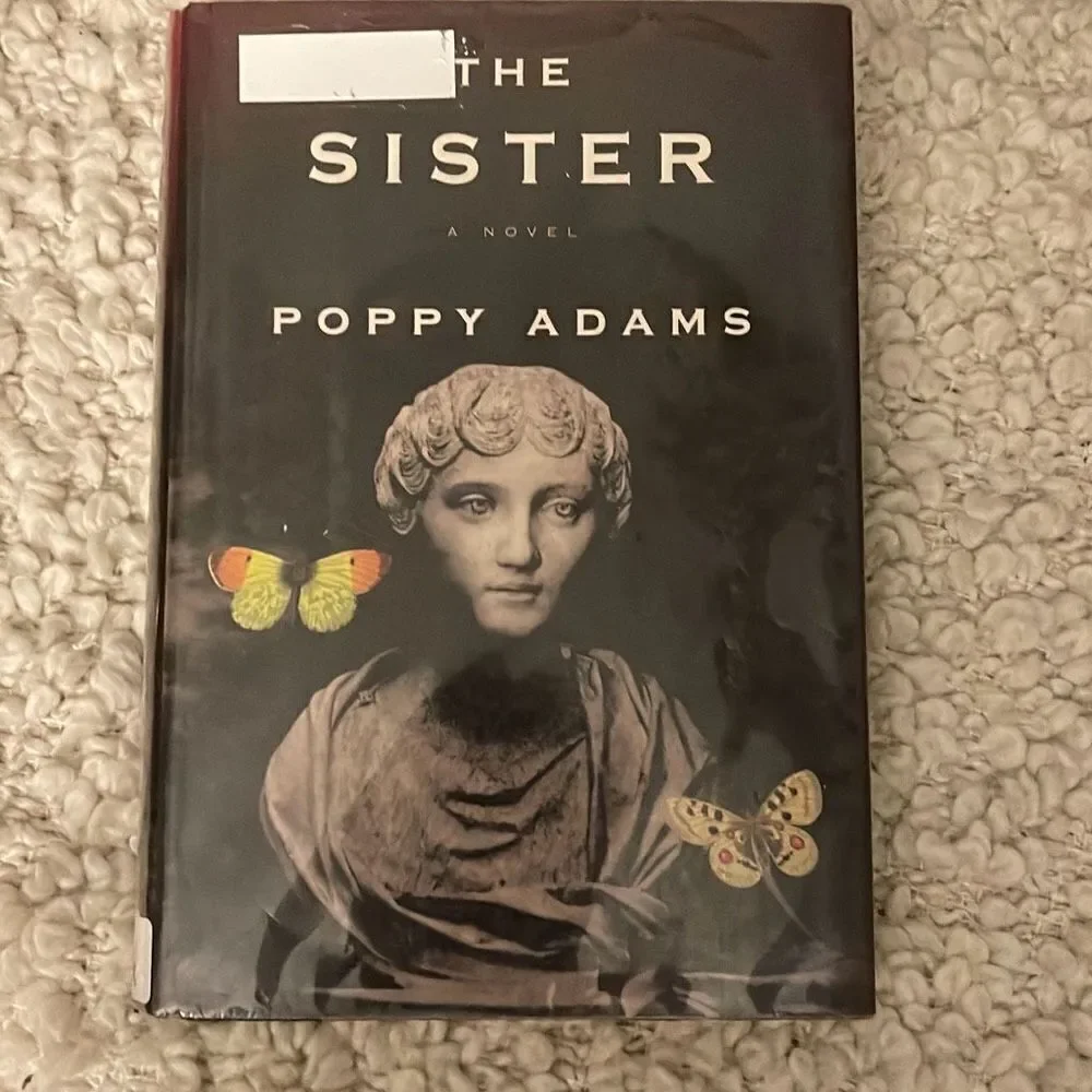 Poppy Adams The Sister Hardcover Dust Jacket Novel Book First US Edition